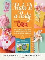 Make It a Party with Sizzix