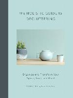 The Holistic Guide to Decluttering