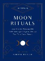 10-Minute Moon Rituals