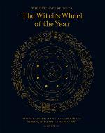The Ultimate Guide to the Witch's Wheel of the Year