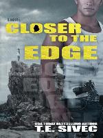 Closer to the Edge