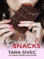 Seduction and Snacks