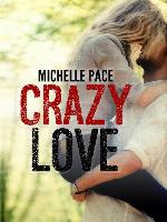 Crazy Love