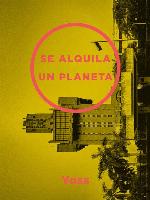 Se alquila un planeta