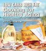 Low Carb High Fat Cooking for Seniors