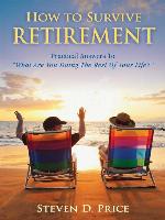 How to Survive Retirement