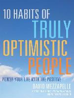 10 Habits of Truly Optimistic People