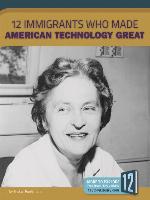 12 Immigrants Who Made American Technology Great