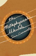 The Metaphysical Ukulele