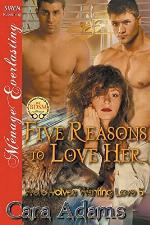Five Reasons to Love Her [Werewolves Wanting Love 5] (Siren Publishing Menage Everlasting)
