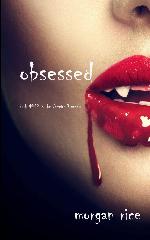 Obsessed (Book #12 in the Vampire Journals)