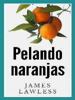Pelando Naranjas