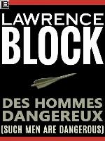 Des Hommes Dangereux
