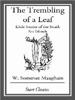 The Trembling of a Leaf