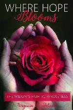 Where Hope Blooms: The Widow's Path to Wholeness