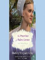 The Promise of Palm Grove