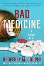 Bad Medicine: A Medical Thriller