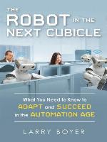 The Robot in the Next Cubicle