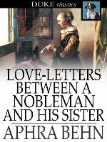 Love-Letters Between a Nobleman and His Sister