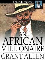 An African Millionaire