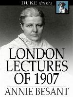 London Lectures of 1907