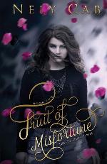 Fruit of Misfortune: Book Two In The Creatura Series (2)