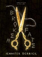 Broken Fate