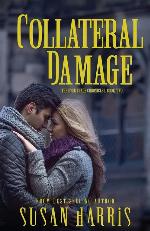 Collateral Damage (2) (The Ever Chace Chronicles)
