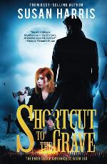 Shortcut to the Grave (The Ever Chace Chronicles)