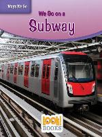 We Go on a Subway
