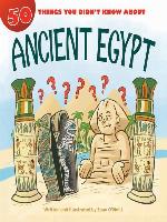 50 Things You Didn't Know about Ancient Egypt