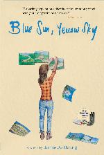 Blue Sun, Yellow Sky