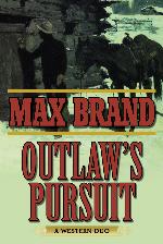 Outlaw's Pursuit