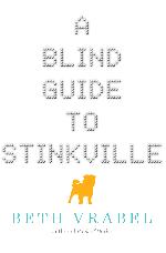 A Blind Guide to Stinkville