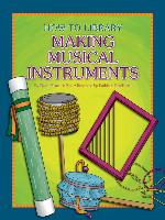 Making Musical Instruments