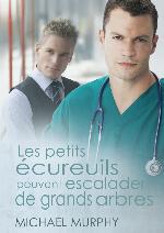 Les Petits Ecureuils Peuvent Escalader de Grands Arbres