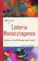 Listeria monocytogenes : incidence, growth behavior and control