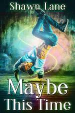 Maybe This Time