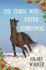 The Horse Who Hated Christmas