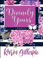 Divinely Yours