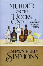 Murder on the Rocks (Red Carpet Catering Mystery)