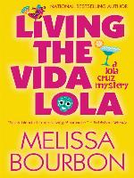 Living the Vida Lola
