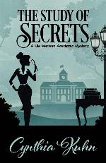 The Study of Secrets (A Lila Maclean Academic Mystery)