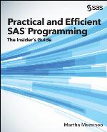 Practical and Efficient SAS Programming