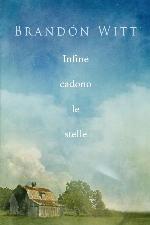 Infine cadono le stelle
