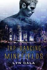 Tap-Dancing the Minefields
