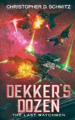 Dekker's Dozen: The Last Watchmen