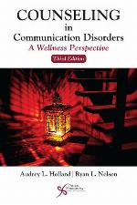 Counseling in communication disorders : a wellness perspective