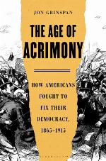 The Age of Acrimony