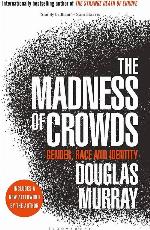 The Madness of Crowds: Gender, Race and Identity